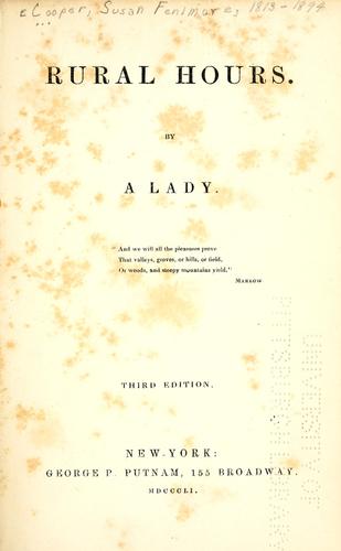 Susan Fenimore Cooper: Rural hours (1850, G.P. Putnam, Putnam's American agency)