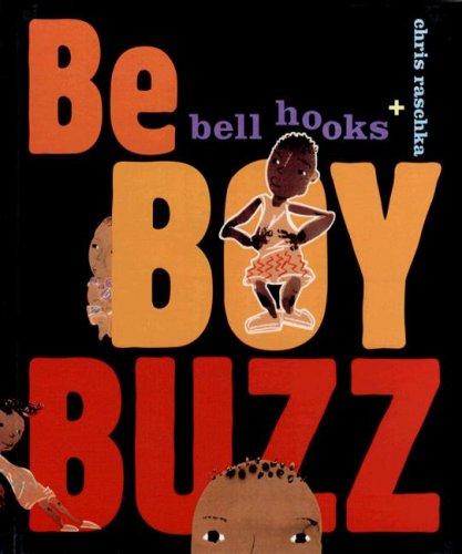 Be Boy Buzz (2005, Turtleback Books Distributed by Demco Media)