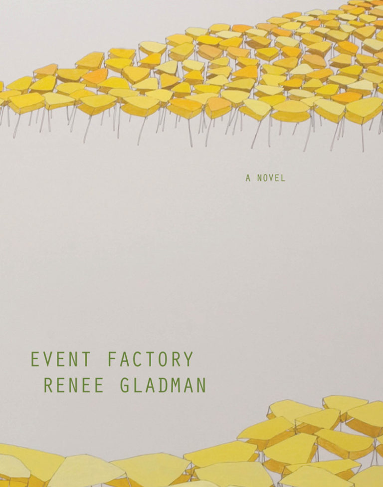 Event Factory (2010, Dorothy, a publishing project, Distributed by Small Press Distribution)