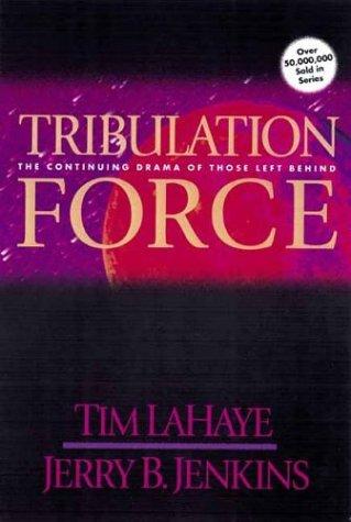 Tim F. LaHaye: Tribulation force (1996, Tyndale House Publishers)