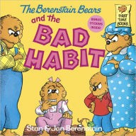 Stan Berenstain, Jan Berenstain: The Berenstain Bears and the Bad Habit (1987, Random House)