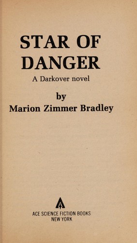 Marion Zimmer Bradley: Star of Danger (1986, Ace Books)