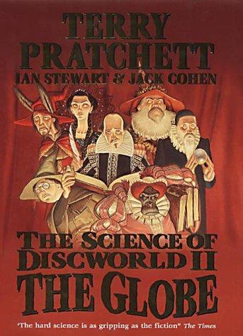 The science of Discworld II : the globe (2002)