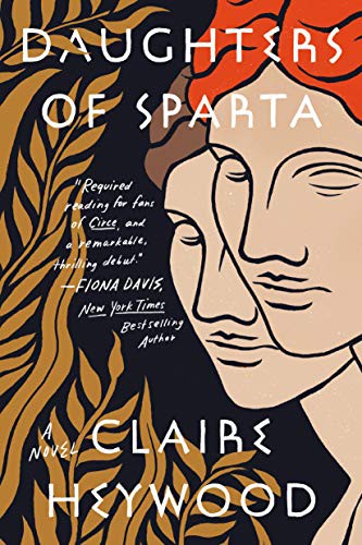 Claire Heywood: Daughters of Sparta (Paperback, 2021, Dutton)