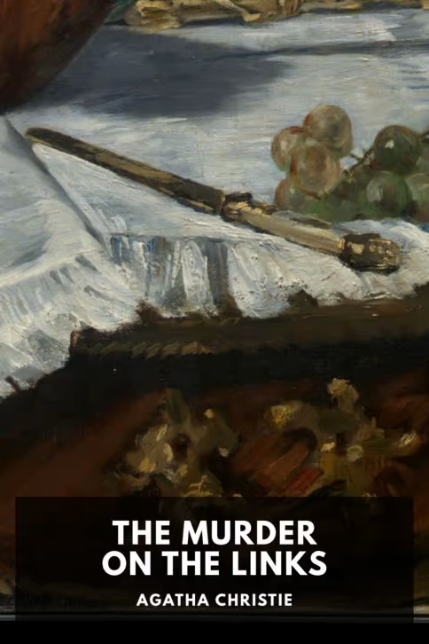 Agatha Christie: The Murder on the Links (EBook, 2019, Standard Ebooks)