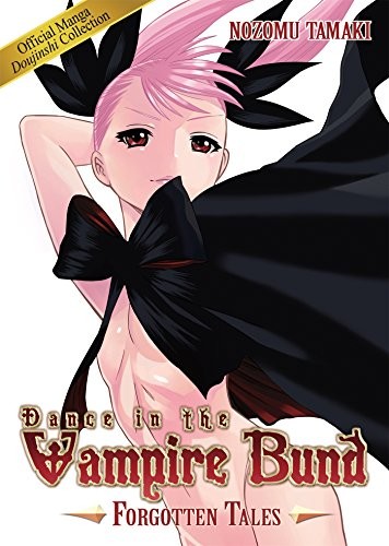 Nozomu Tamaki: Dance in the Vampire Bund : Forgotten Tales (Paperback, 2014, Seven Seas)