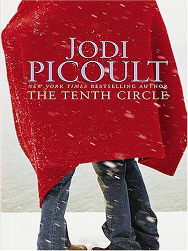 The Tenth Circle (Hardcover, 2006, Thorndike Press)