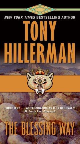 Tony Hillerman: The Blessing Way (Paperback, 2009, Harper)