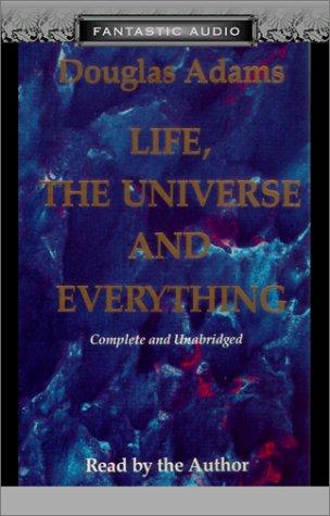 Life, the Universe, and Everything (AudiobookFormat, 2001, Audio Literature)