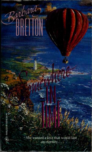 Barbara Bretton: Somewhere in time (1992, Harlequin Books)