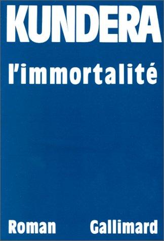 Immortalite (Paperback, French language, 1990, Gallimard)