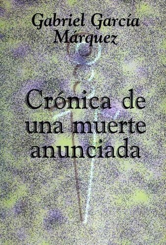 Crónica de una muerte anunciada (Paperback, Spanish language, 1996, Longman)