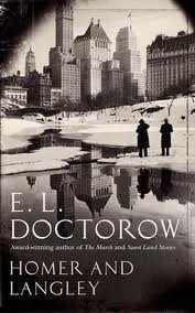 E. L. Doctorow: Homer and Langley (Paperback, 2009, Little Brown)