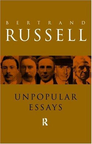 Bertrand Russell: Unpopular essays (1995, Routledge)