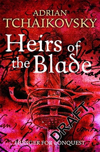 Heirs of the Blade (Paperback, 2016, Pan Macmillan)