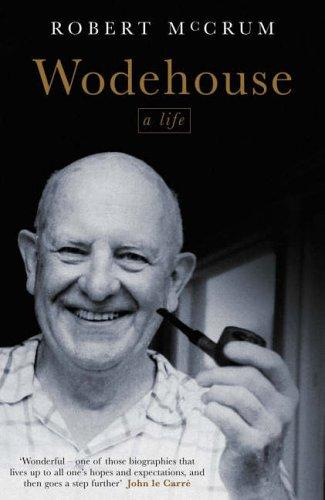 Robert McCrum: Wodehouse (Hardcover, 2004, Viking)