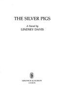 Silver Pigs (Hardcover, 1989, Crown)