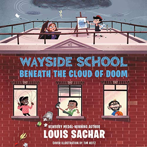 Louis Sachar: Wayside School Beneath the Cloud of Doom (AudiobookFormat, 2020, Harpercollins, HarperCollins)