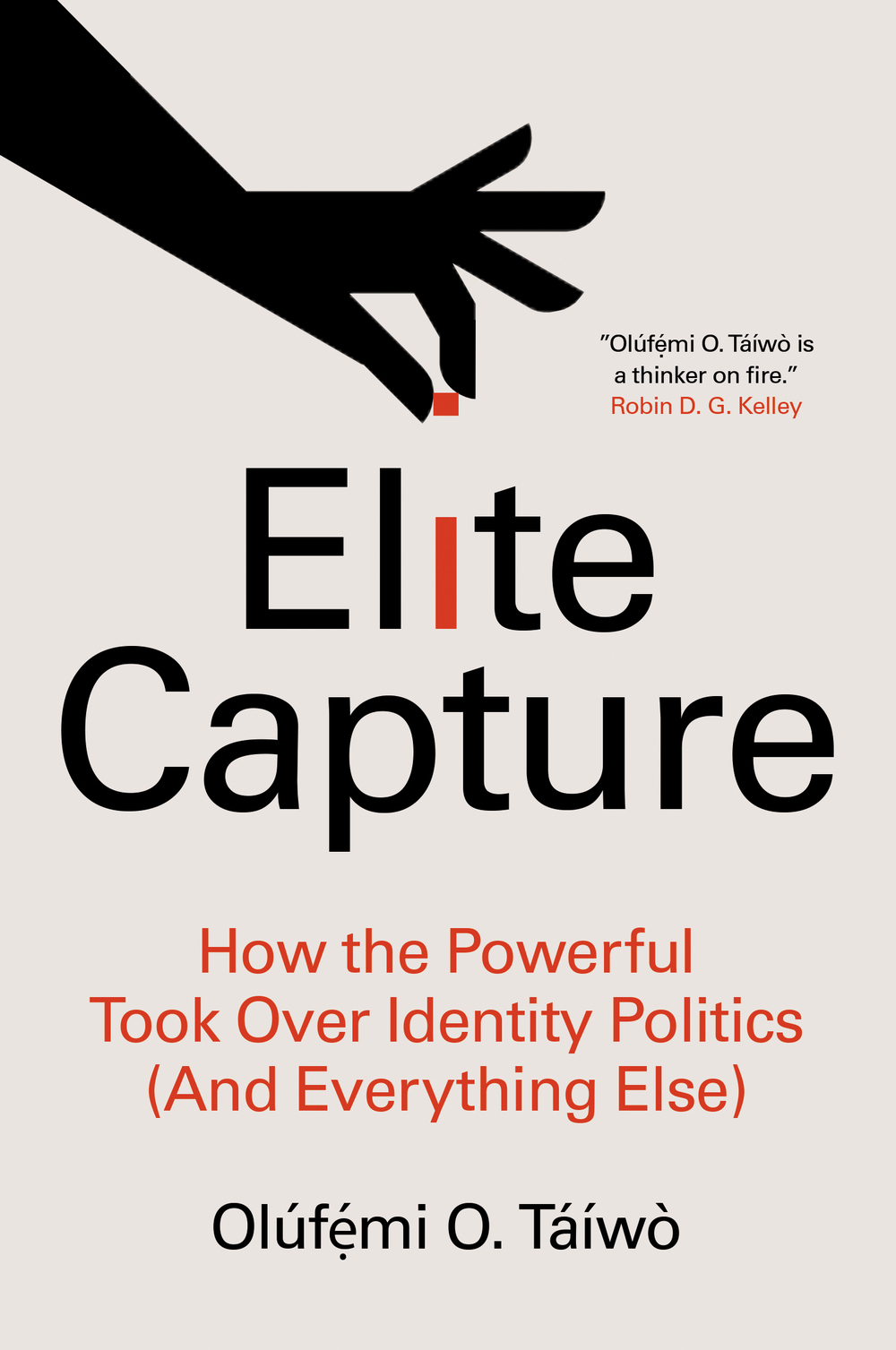 Olufemi O. Taiwo: Elite Capture (EBook, 2022, Haymarket Books)