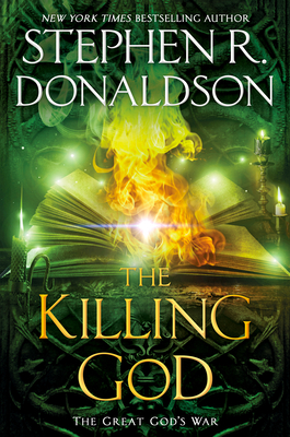 Stephen R. Donaldson: Killing God (2022, Orion Publishing Group, Limited)