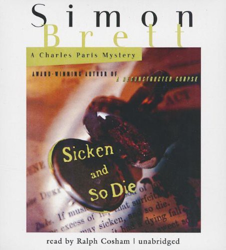 Ralph Cosham, Simon Brett: Sicken and So Die (AudiobookFormat, Blackstone Audiobooks)