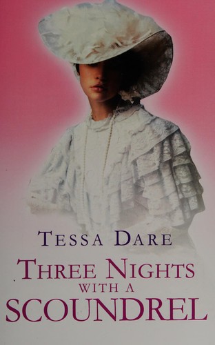 Tessa Dare: Three nights with a scoundrel (2012, Windsor)