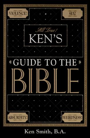 Ken Smith: Ken's Guide to the Bible (Paperback, 1995, Blast Books)