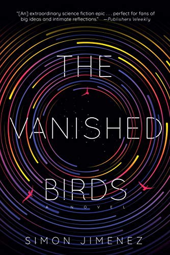 The Vanished Birds (Paperback, 2021, Del Rey)