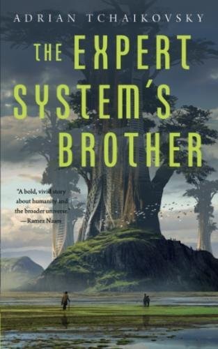 The Expert System's Brother (2018, Tor.com)