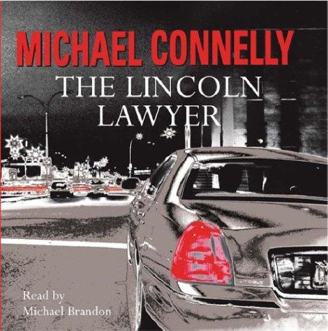 Michael Connelly: The Lincoln Lawyer (AudiobookFormat, 2005, Hachette Audio)