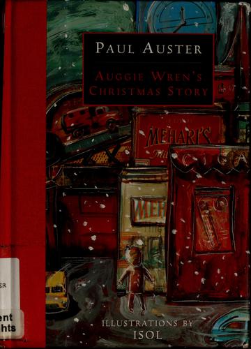 Auggie Wren's Christmas story (2004, Henry Holt)