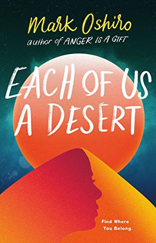 Mark Oshiro: Each of Us a Desert (Paperback, 2021, Tor Teen)