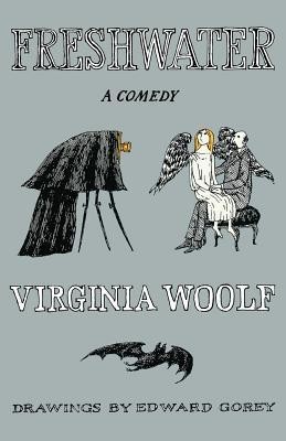 Virginia Woolf: Freshwater (1985, Harcourt Brace Jovanovich)