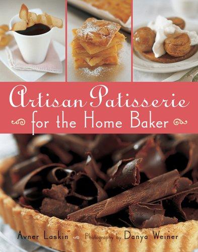 Avner Laskin: Artisan Patisserie for the Home Baker (Hardcover, 2006, Sterling)