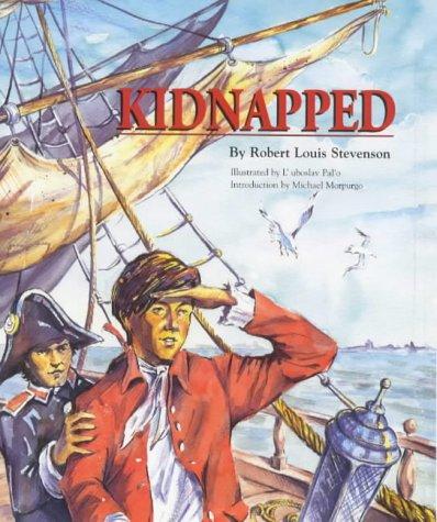 Stevenson, Robert Louis.: Kidnapped (ACC Children's Classics) (Hardcover, 1999, Antique Collectors Club Dist A/C)