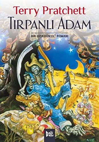 Terry Pratchett: Tırpanlı Adam (Paperback, 2017, Delidolu)