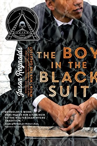 Jason Reynolds: The Boy in the Black Suit (2015, Atheneum Books for Young Readers)