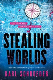 Karl Schroeder: Stealing Worlds (2019, Tor Books)