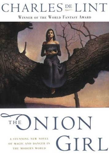 Charles de Lint, Kate Reading: The Onion Girl (AudiobookFormat, 2008, Blackstone Audiobooks, Inc., Blackstone Audiobooks)