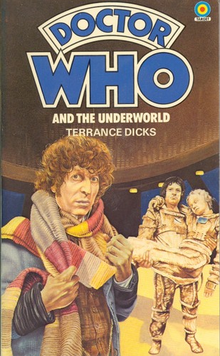 Terrance Dicks: Doctor Who and the underworld (Paperback, 1980, Target Books)