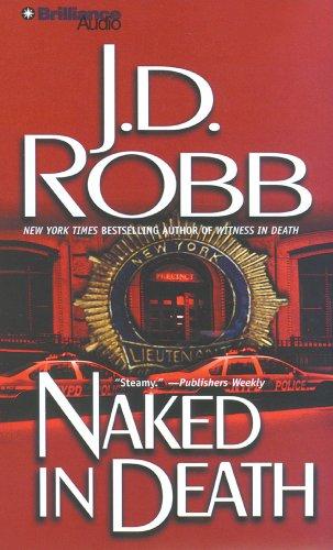 Nora Roberts: Naked in Death (In Death) (AudiobookFormat, 2007, Brilliance Audio on CD Value Priced)