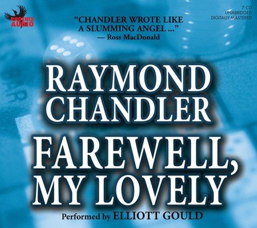 Farewell My Lovely (AudiobookFormat, 2006, Phoenix Audio)