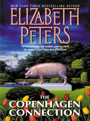 Elizabeth Peters: The Copenhagen Connection (EBook, 2006, HarperCollins)