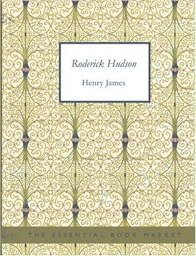 Henry James: Roderick Hudson (Large Print Edition) (Paperback, 2007, BiblioBazaar)