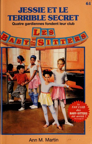 Ann M. Martin: Jessie et le terrible secret (French language, 1996, Heritage)