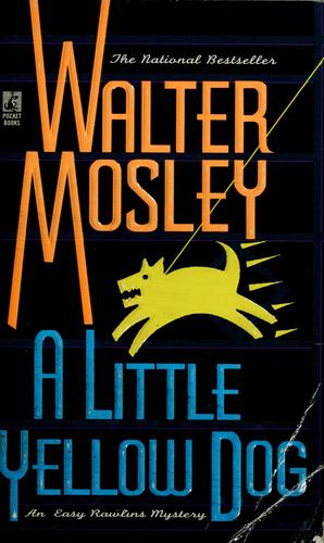 Walter Mosley: A little yellow dog (Paperback, 1997, Pocket Books)