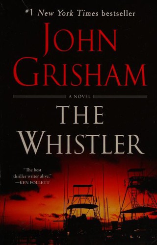 The Whistler (Paperback, 2017, Bantam Books)