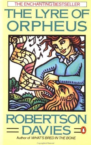 Robertson Davies: The lyre of Orpheus (1990, Penguin Books)