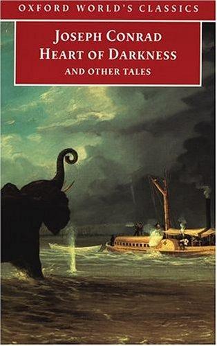 Heart of darkness and other tales (1998, Oxford University Press)