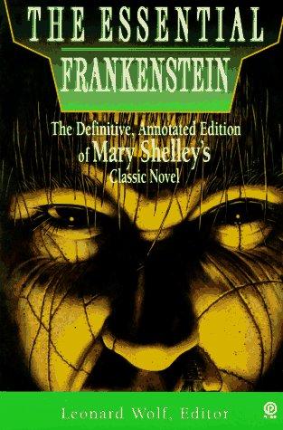 Mary Shelley: The  essential Frankenstein (1993, Plume)